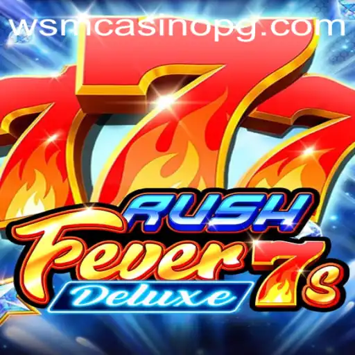 Explore the Thrills of RushFever7sDeluxe at 9fbet Casino